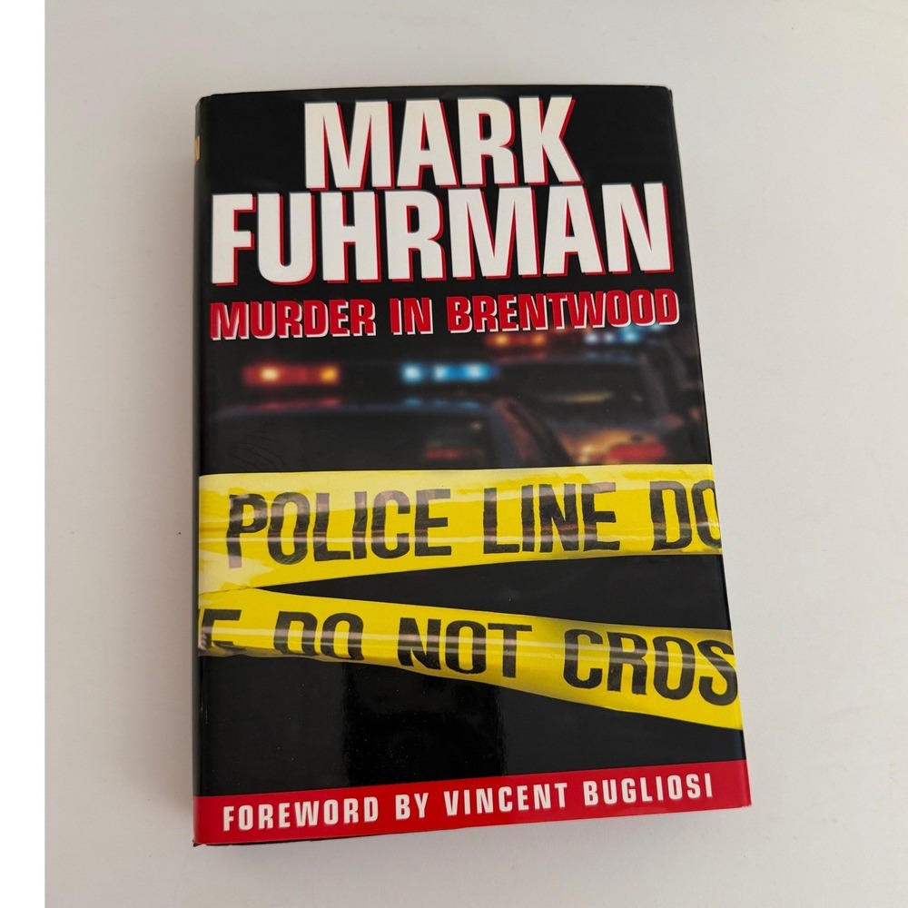 Murder in Brentwood by‎ Mark Fuhrman Hardcover True Crime OJ Simpson Case 1997